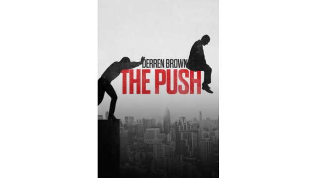 The Push by Derren Brown - 2026 The Push by Derren Brown - 2026