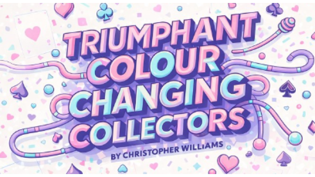Christopher Williams – Triumphant Changing Collectors - Card Tricks