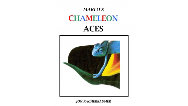 Marlo’s Chameleon Aces by Jon Racherbaumer - 2026 Marlo’s Chameleon Aces by Jon Racherbaumer - 2026