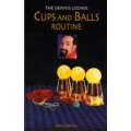 The Dennis Loomis Cups And Balls Routine by Dennis Loomis The Dennis Loomis Cups And Balls Routine by Dennis Loomis