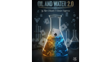 Oil and Water 2.0 By Marc Celiandre Oil and Water 2.0 By Marc Celiandre