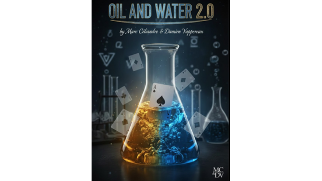 Oil and Water 2.0 By Marc Celiandre - 2026