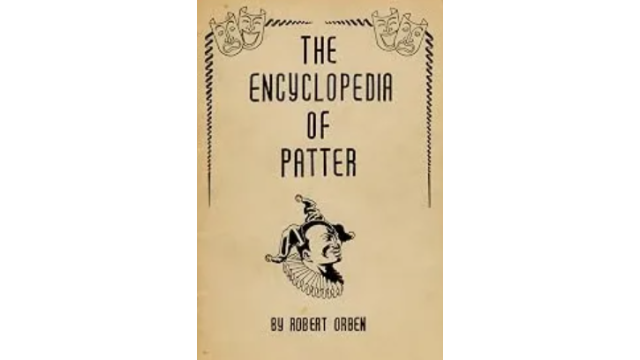 The Encyclopedia of Patter by Robert Orben - 2026 The Encyclopedia of Patter by Robert Orben - 2026