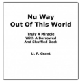 Nu Way Out Of This World by Ulysses Frederick Grant