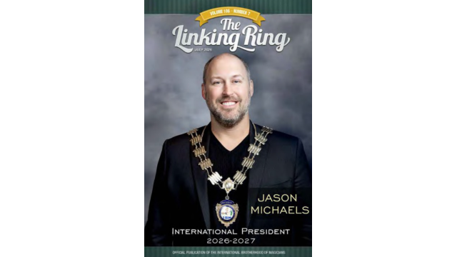The Linking Ring – July 2026 - 2026 The Linking Ring – July 2026 - 2026
