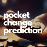 POCKET CHANGE PREDICTION by Adam Dadswell POCKET CHANGE PREDICTION by Adam Dadswell