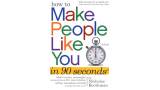How To Make People Like You In 90 Seconds Or Less – Nicholas Boothman