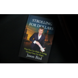 Strolling For Dollars by Jason Bird
