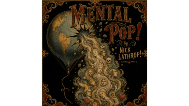 Mental Pop by Nick Lathrop - 2026