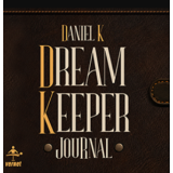 Dream Keeper Journal by Daniel K Dream Keeper Journal by Daniel K