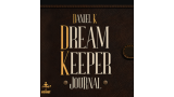 Dream Keeper Journal by Daniel K Dream Keeper Journal by Daniel K