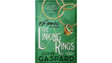 The Linking Rings by John Gaspard and Jim Cunningham The Linking Rings by John Gaspard and Jim Cunningham