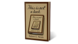 This Is Not A Book by Robert Neale This Is Not A Book by Robert Neale