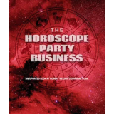 The Horoscope Party Business by Bob Nelson
