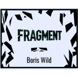 Fragment by Boris Wild