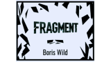 Fragment by Boris Wild