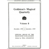 Goldstons Magical Quarterly Volume 5 (Dec 1938 – Sep 1939) by Will Goldston