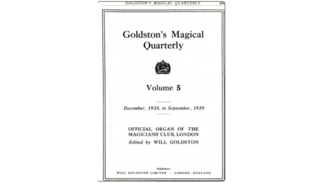 Goldstons Magical Quarterly Volume 5 (Dec 1938 – Sep 1939) by Will Goldston - 2026