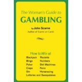 The Woman s Guide to Gambling by John Scarne