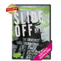 Slide Off by Biz Slide Off by Biz