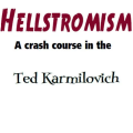 Ted Karmilovich – HELLSTROMISM