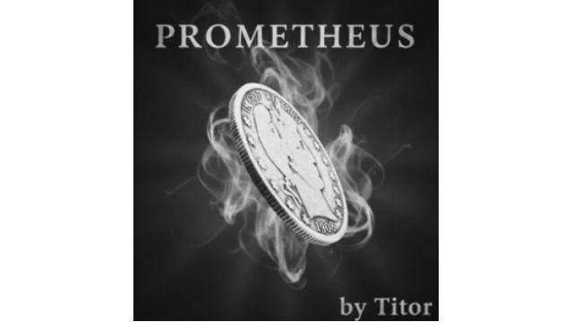 Titor – PROMETHEUS - Money & Coin Tricks