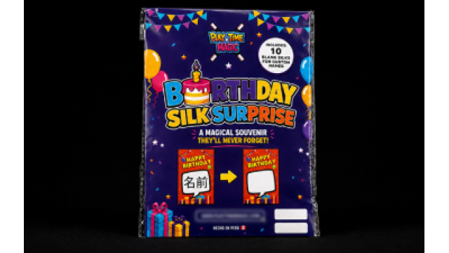 Birthday Silk Surprise by PlayTime Magic DEFMA - 2026 Birthday Silk Surprise by PlayTime Magic DEFMA - 2026
