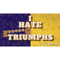 I HATE F—-G TRIUMPHS by Joel Pablos I HATE F—-G TRIUMPHS by Joel Pablos
