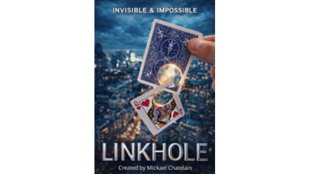 LINKHOLE by Mickael Chatelain - Card Tricks