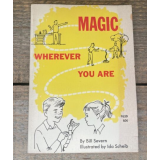 Magic Wherever You Are by Bill severn