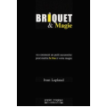 Briquet & Magie by Ivan Laplaud Briquet & Magie by Ivan Laplaud