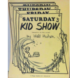 Walt Hudson – Saturdays Kid Show
