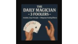 The Daily Magician – 3 Foolers