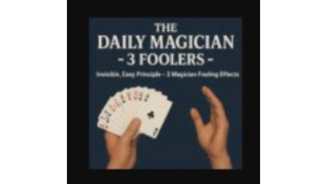 The Daily Magician – 3 Foolers - Card Tricks