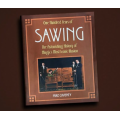 100 Years Of Sawing by Mike Caveney