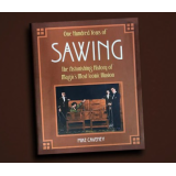 100 Years Of Sawing by Mike Caveney