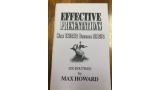 Effective Presentations – How Tricks Become Magic by Max Howard
