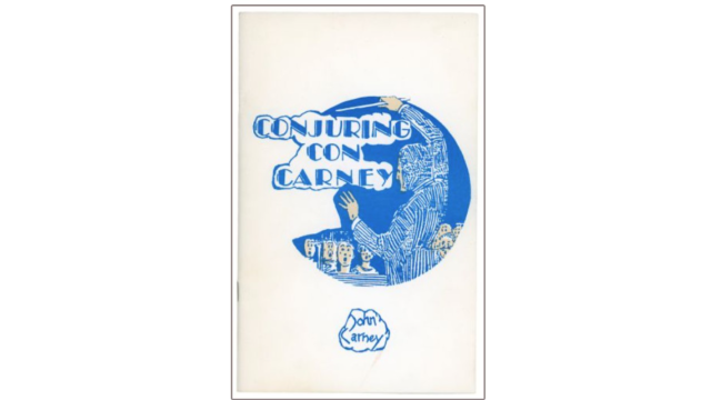 Conjuring Con Carney by John Carney - 2026 Conjuring Con Carney by John Carney - 2026