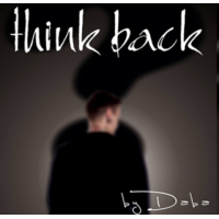 Think Back by Mr. Daba Think Back by Mr. Daba
