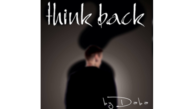 Think Back by Mr. Daba - 2026 Think Back by Mr. Daba - 2026