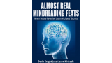 Almost Real Mindreading Feats by Devin Knight Almost Real Mindreading Feats by Devin Knight