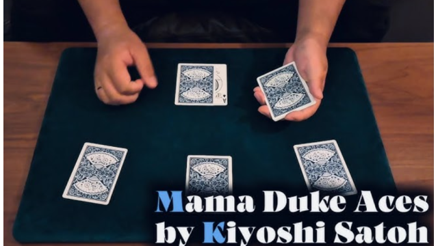 Keito – Mama Duke Aces - Card Tricks
