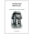 Phone Box Mentalism by Christopher Bolter