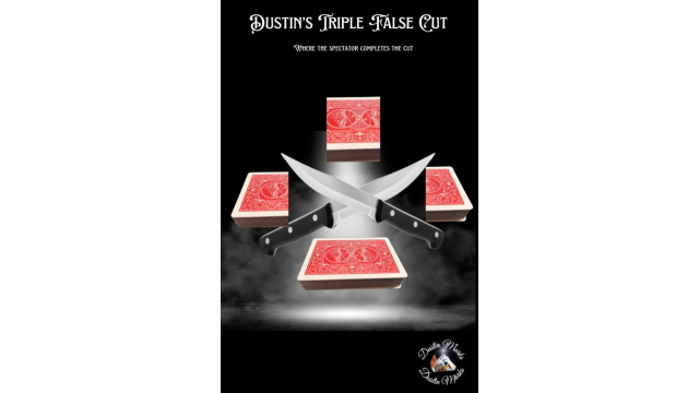 Dustin D. Marks - Dustin's Triple False Cut - Magic Ebooks