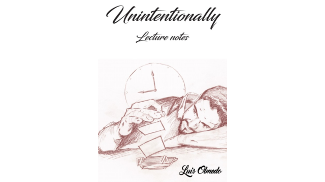 Unintentionally Lecture Notes by Luis Olmedo (English) - 2026