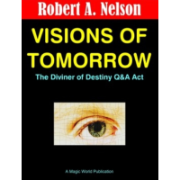 Visions of Tomorrow by Robert A. Nelson