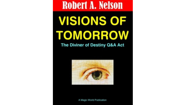Visions of Tomorrow by Robert A. Nelson - Magic Ebooks Visions of Tomorrow by Robert A. Nelson - Magic Ebooks