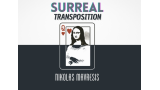 Surreal Transposition by Nikolas Mavresis Surreal Transposition by Nikolas Mavresis