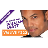 VM Live #222 William Watt VM Live #222 William Watt