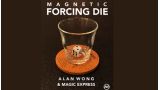 Magnetic Forcing Die by Alan Wong & Magic Express